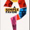 The Next Hot Movie for Women: “A Simple Favor” – a Chick Flick + Thriller! Opens 9/14!